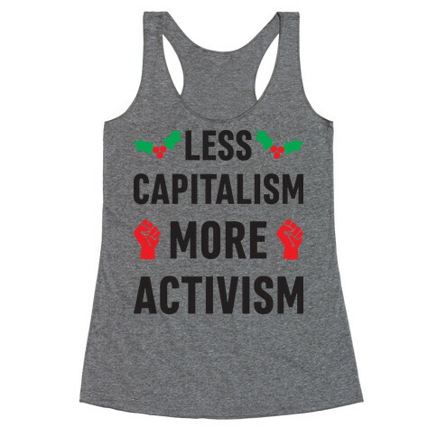 Less Capitalism More Activism Racerback Tank Top