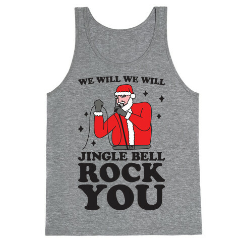 We Will Jingle Bell Rock You Parody Tank Top