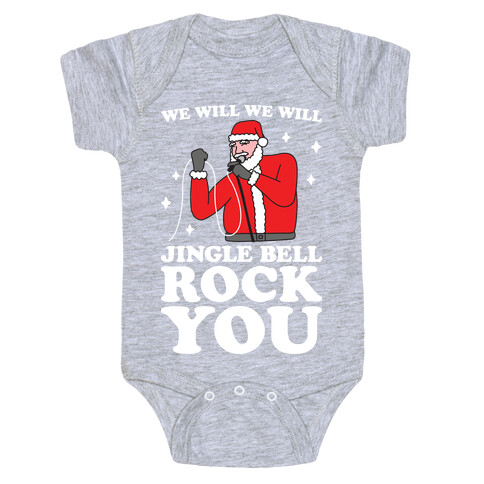We Will Jingle Bell Rock You Parody Baby One-Piece