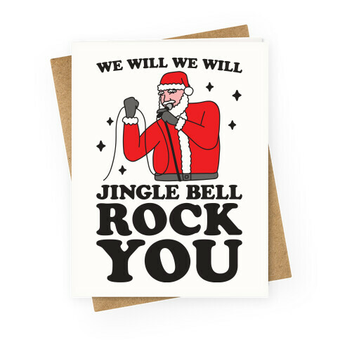 We Will Jingle Bell Rock You Parody Greeting Card