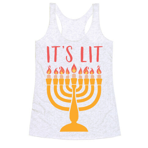 It's Lit Menorah Racerback Tank Top