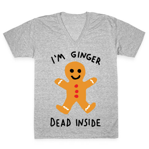 I'm Ginger Dead Inside V-Neck Tee Shirt
