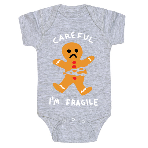 Careful I'm Fragile Gingerbread Man Baby One-Piece