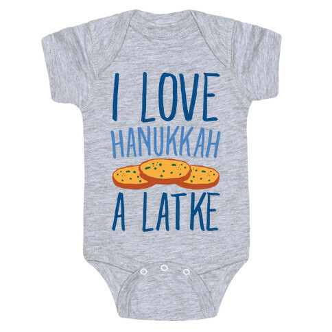 I Love Hanukkah A Latke Parody Baby One-Piece