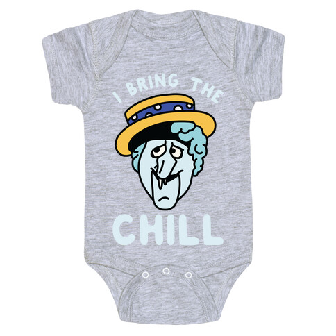 I Bring The Chill Snow Miser Baby One-Piece
