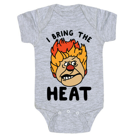 I Bring the Heat Heat Miser Baby One-Piece