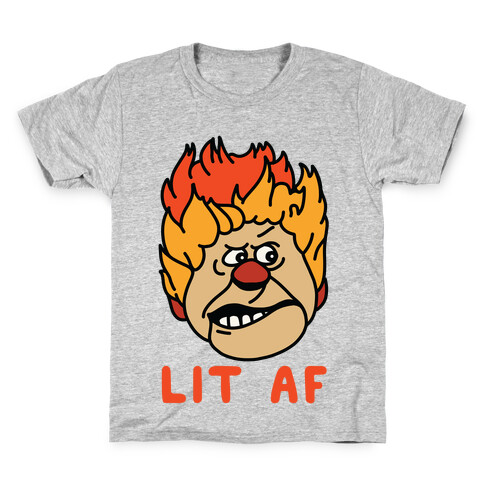 Lit AF Heat Miser Kids T-Shirt