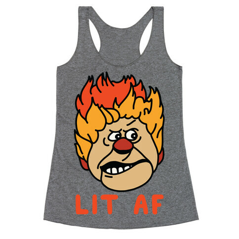 Lit AF Heat Miser Racerback Tank Top