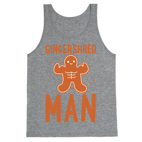 Gingershred Man Tank Top