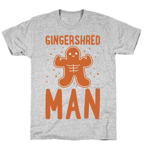 Gingershred Man T-Shirt