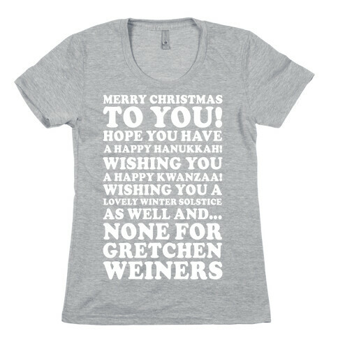 Merry Christmas None For Gretchen Weiners Womens T-Shirt