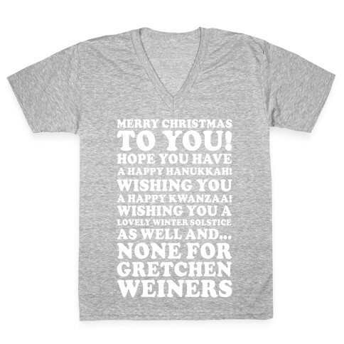 Merry Christmas None For Gretchen Weiners V-Neck Tee Shirt