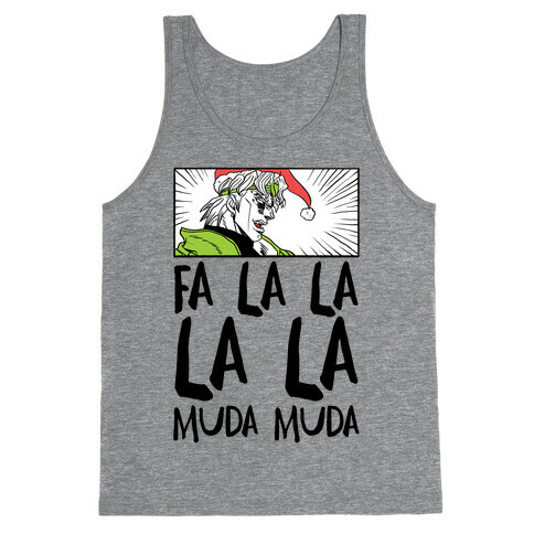 Fa La La La La Muda Muda - Dio Tank Top