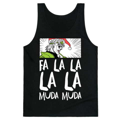 Fa La La La La Muda Muda - Dio Tank Top