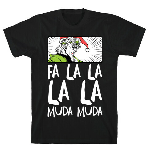 Fa La La La La Muda Muda - Dio T-Shirt