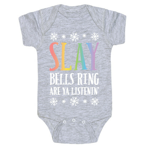 SLAY Bells Ring Are Ya Listenin' Baby One-Piece