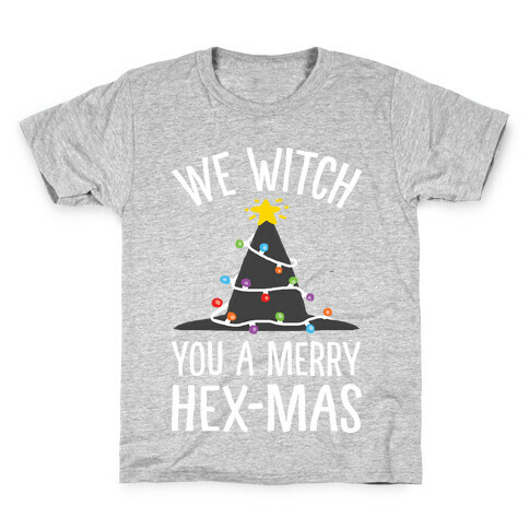 We Witch You A Merry Hex-mas Kids T-Shirt