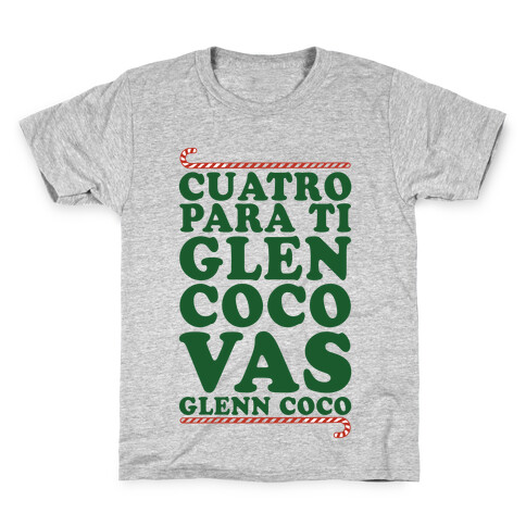 Cuatro Para Ti Glen Coco Vas Glenn Coco Kids T-Shirt