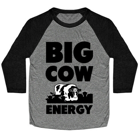 Big Cow Energy Baseball Tee