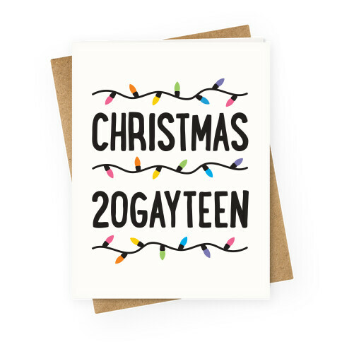 Christmas 20GAYTEEN Greeting Card