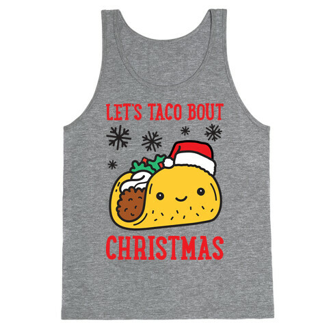 Let's Taco Bout Christmas Tank Top