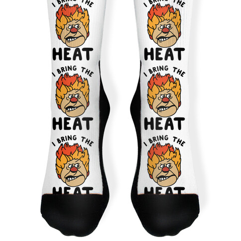 I Bring the Heat Heat Miser Sock