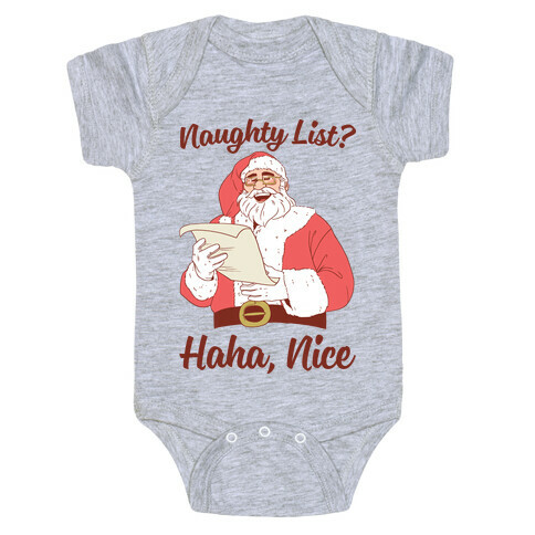 Naughty List? Haha, Nice Baby One-Piece