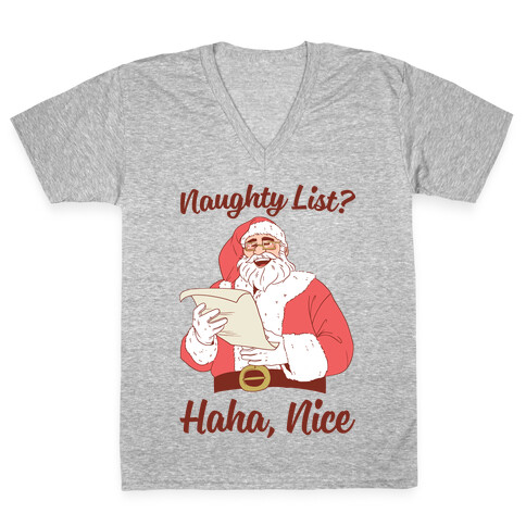Naughty List? Haha, Nice V-Neck Tee Shirt