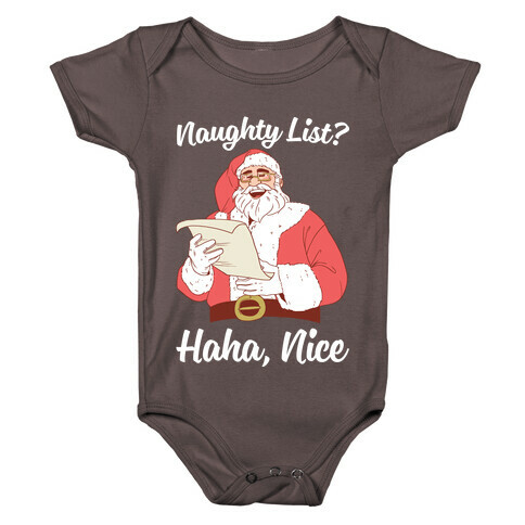 Naughty List? Haha, Nice Baby One-Piece