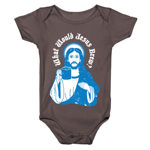 What Would Jesus Brew Baby One-Piece