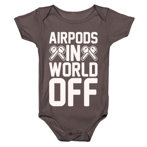 AirPods In World Off Parody White Print Baby One-Piece