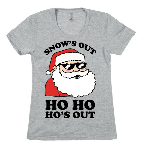 Snow's Out Ho Ho Ho's Out Christmas Womens T-Shirt
