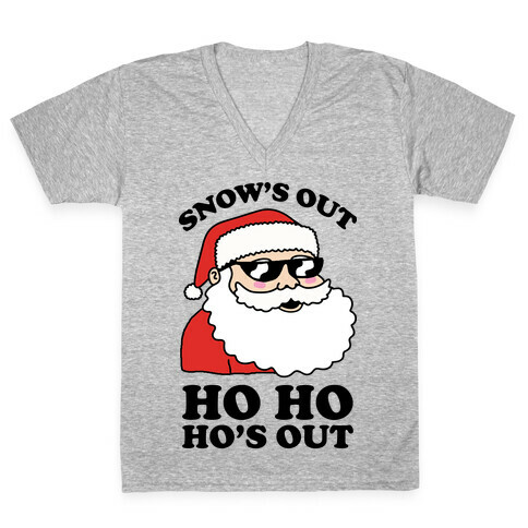 Snow's Out Ho Ho Ho's Out Christmas V-Neck Tee Shirt