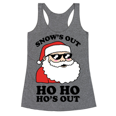 Snow's Out Ho Ho Ho's Out Christmas Racerback Tank Top