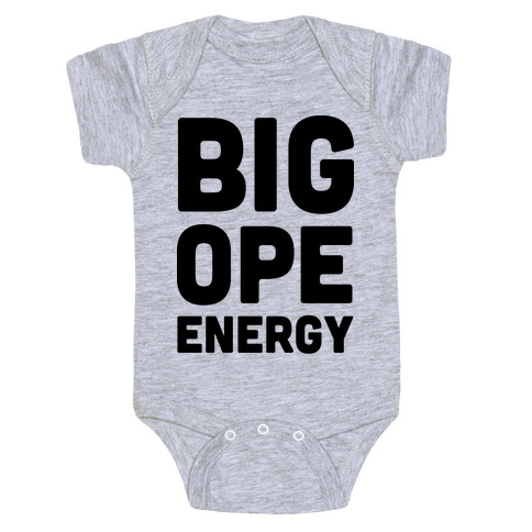 Big Ope Energy Baby One-Piece