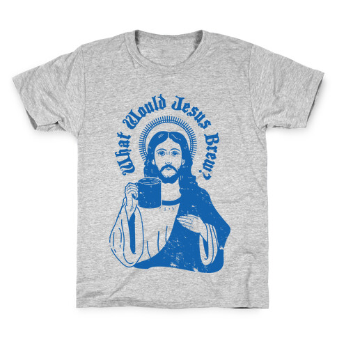 What Would Jesus Brew Kids T-Shirt