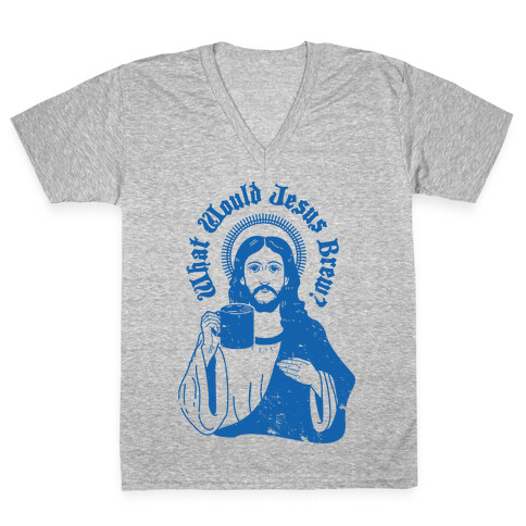 What Would Jesus Brew V-Neck Tee Shirt