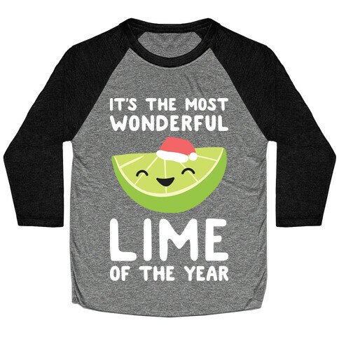 It's The Most Wonderful Lime of the Year Baseball Tee