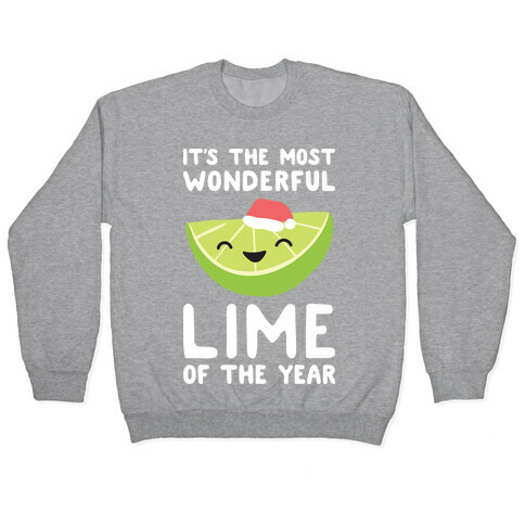 It's The Most Wonderful Lime of the Year Pullover