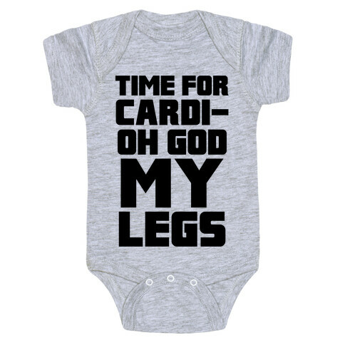 Cardi-OH GOD MY LEGS Baby One-Piece