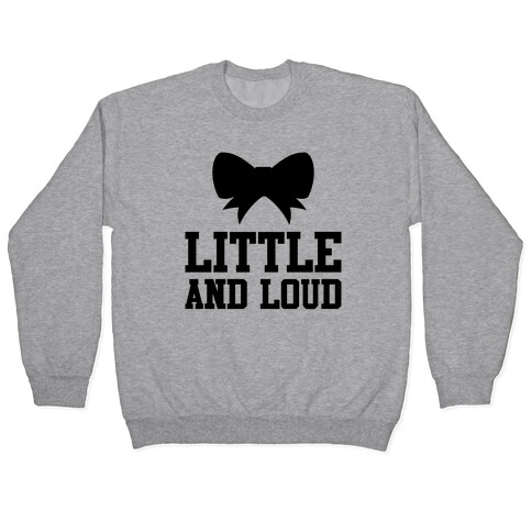 Little And Loud Pullover