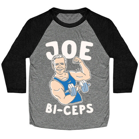 Joe Bi-ceps Joe Biden Lifting Parody Baseball Tee