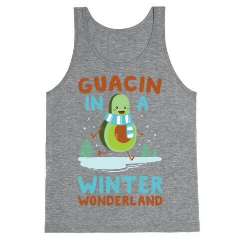 Guacin' In a Winter Wonderland Tank Top
