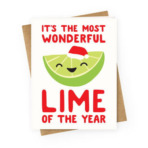 It's The Most Wonderful Lime of the Year Greeting Card