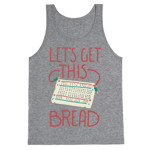 Let's Get this Breadboard Tank Top