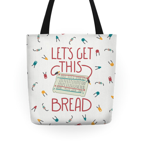 Let's Get this Breadboard Tote