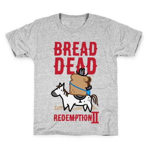 Bread Dead Redemption 2 Kids T-Shirt