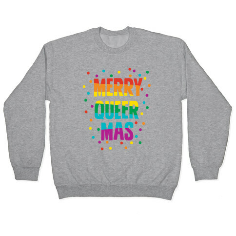 Merry Queer-mas Pullover