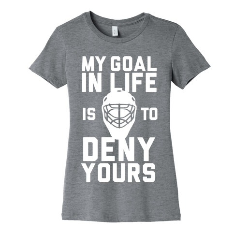 Goal Stopper Womens T-Shirt