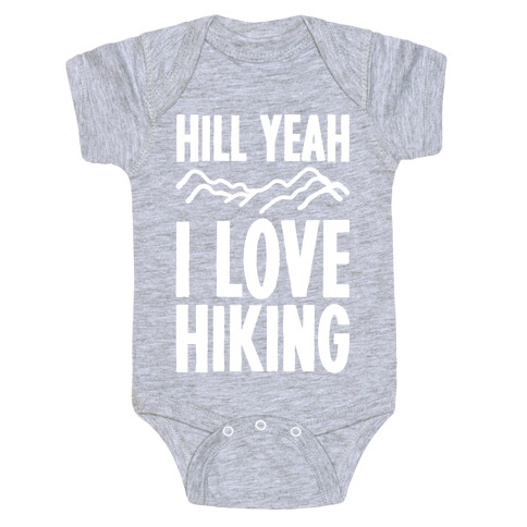 Hill Yeah I Love Hiking White Print Baby One-Piece